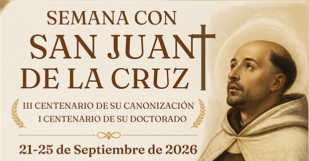 SEMANA CON SAN JUAN DE LA CRUZ